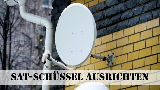 Satellitenschüssel ausrichten [upl. by Aihsenot658]