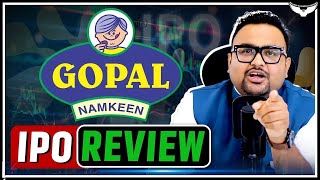 Gopal Snacks IPO Review  Detailed Analysis  CA Rahul Malodia [upl. by Drews]