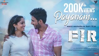 Payanam  Video Song  FIR Telugu  Ashwath  Vishnu Vishal  Manu Anand  Reba Monica John [upl. by Obmar]