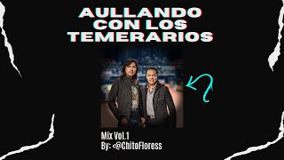 Aullando con los Temerarios  Cuscatlán 985 FM  ChitoFloress [upl. by Eetnom]