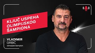 Ključ uspeha olimpijskog šampiona I Vladimir Grbić I Telcast 32 epizoda [upl. by Haldas]