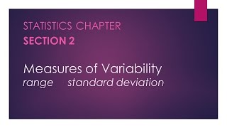 Measures of Variability – Statistics Chapter Section 2 [upl. by Goody]