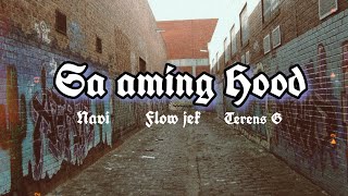 Sa aming hood  Navi dope  Flow jek  BK XAB Official Lyrics video [upl. by Netsriik]