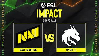 NAVI Javelins проти Spirit fe  ESL Impact League S6  EU [upl. by Llewop]