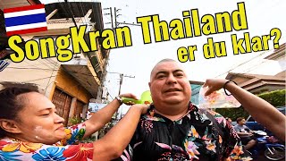 SongKran Thailand er du klar [upl. by Hedvige]