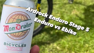 Ardrock Enduro 2024 Stage 5 Enduro vs Ebike [upl. by Macgregor95]