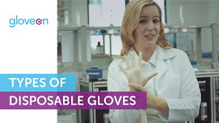 Types of Disposable Gloves  GloveOn [upl. by Eggleston]