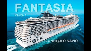 Tour pelo MSC Fantasia 3 noites saindo de Santos  Part 1 [upl. by Hagep932]