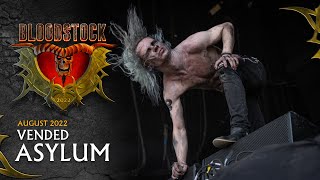 VENDED  Asylum  Bloodstock Open Air 2022 [upl. by Grous]