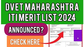 DVET Maharashtra ITI Merit list 2024  How To Check DVET ITI Merit list 2024 [upl. by Mariande]