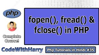 fopen fread amp fclose in PHP in Hindi  PHP Tutorial 35 [upl. by Eamaj]