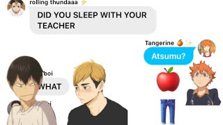 Shawty had them apple bottom jeans  lyric prank  Haikyuu Texts did you sleep with your teacher [upl. by Annaert]