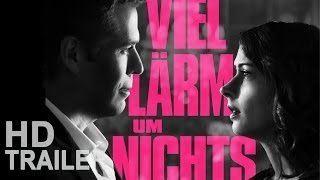 VIEL LÄRM UM NICHTS  Offizieller Film Trailer  Deutsch German  HD [upl. by Honeywell]