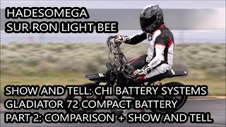 Show and Tell Chi Battery Systems Gladiator 72 Compact Part 2 Comparison  Show and Tell [upl. by Timothy562]