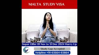 Special Offer 01 Nov to 31 Dec 2024 Malta Study Visa [upl. by Gunzburg116]