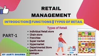 Retail Management  MeaningFunction and Type of Retail Store for BBA MBA part1 [upl. by Dnalwor]