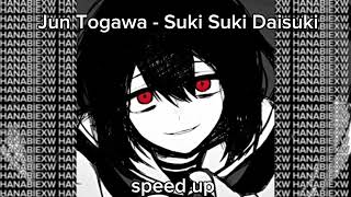 ⭐Jun Togawa  Suki Suki Daisuki speed up [upl. by Enrichetta211]