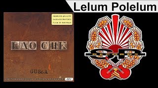 LAO CHE  Lelum Polelum OFFICIAL AUDIO [upl. by Treblih]