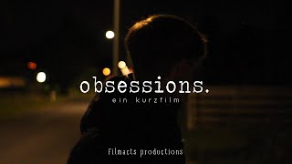 obsessions  ein kurzfilm Deutsch [upl. by Ralina923]