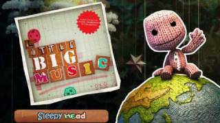 Sleepy Head  Little BIG Music LittleBigPlanet Soundtrack [upl. by Ahen]