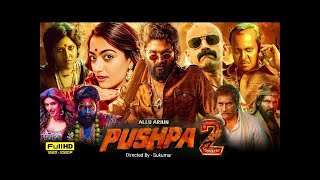 Pushpa 2 The Rule Full Movie In Hindi Dubbed  Allu Arjun  Rashmika  Sreeleela  Review amp Facts HD [upl. by Parent]