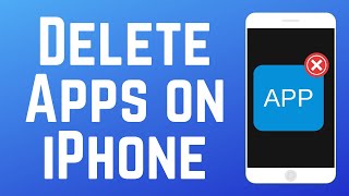 How to Uninstall amp Delete Apps on iPhone 2024 [upl. by Rennug]