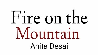 Fire on the Mountain by Anita Desai in Hindi summary Explanation and full analysis [upl. by Coral]