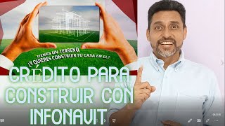 ⭐CONSTRUIR en TERRENO PROPIO⭐ CRÉDITO INFONAVIT 2021 [upl. by Razid]