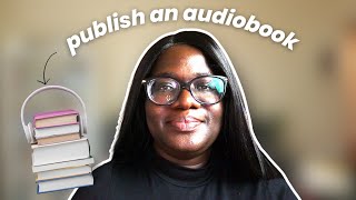 How to self publish an audiobook on Amazon ACX [upl. by Fredericka]