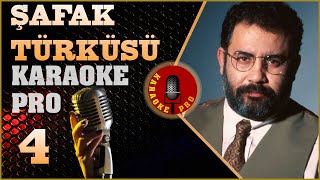 Şafak Türküsü Karaoke Stüdyo  Karaoke Pro Tr Farkı ile [upl. by Wehttam892]