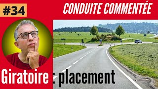 GIRATOIRE et ERREURS PLACEMENT  conduite commentée 34 [upl. by Poucher]