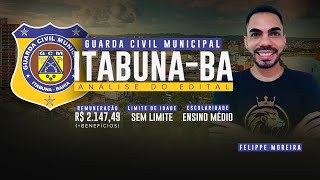 GUARDA CIVIL MUNICIPAL ITABUNABA  ANÁLISE DO EDITAL [upl. by Nalac]