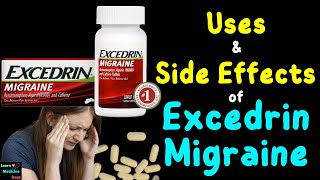 Excedrin Migraine – Side Effects Uses Mechanism of Action Dosage Interactions Warnings [upl. by Naharba]