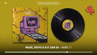 W4DE amp Djy Zan SA RARE 11 Official Audio [upl. by Nosrej]