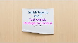 English Regents Review Part 3 Text Analysis Video Lesson [upl. by Biamonte]