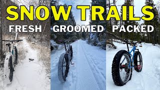 Fat Bike Trails Unpacked vs Groomed vs Packed  Trail Etiquette  Fat Bike 101 [upl. by Alleuqcaj]