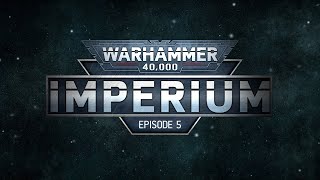 ウォーハンマー40000：IMPERIUM  チュートリアル第５弾【アシェット・コレクションズ・ジャパン】 [upl. by Wieren]