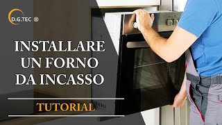 Come installare un forno da incasso [upl. by Clement]