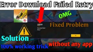 Error Download Failed Retry Fixed Problem Solution 100 working trick without any app [upl. by Hersh]