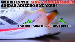 adidas ADIZERO BOSTON 12 vs ADIZERO TAKUMI SEN 10 [upl. by Montague243]