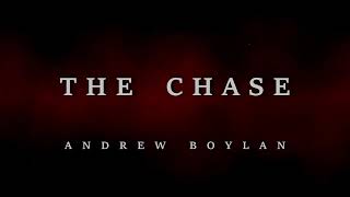 Andrew Boylan  The Chase [upl. by Aztiraj]