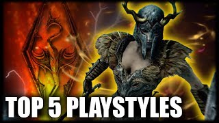 Skyrim  Top 5 Playstyles [upl. by Annavahs]