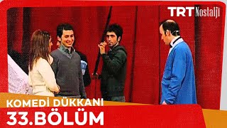 Komedi Dükkanı 33 Bölüm NostaljiTRT [upl. by Parks366]