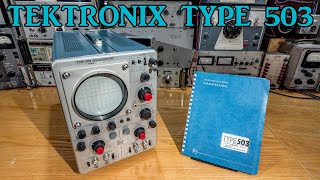 TEKTRONIX TYPE 503 Electrical Troubleshooting And Repair [upl. by Yaniv]