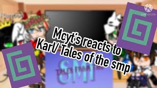 Mcyt’s react to Karltales of the smp [upl. by Martreb]