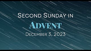 Second Sunday in Advent [upl. by Yrok]