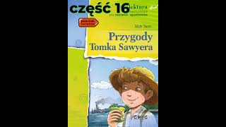 przygody Tomka Sawyera część 16 [upl. by Fuchs]