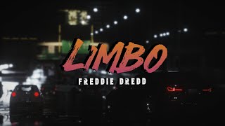 Freddie Dredd  Limbo Lyrics [upl. by Tirma]