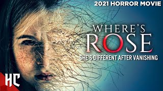 Wheres Rose  Full Thriller Horror Movie  New English 2021 Horror Movie  Horror Central [upl. by Uni]