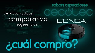 Robots aspiradores CECOTEC CONGA análisis comparativa gamas y SELECCION DE LOS MEJORES [upl. by Seidnac987]